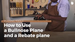 How to Use a Bullnose Plane and Rebate Plane  Woodworking [upl. by Marlea]