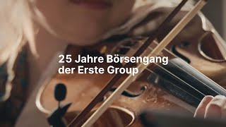 25 Jahre Börsengang der Erste Group  25 Years Since Erste Group’s Going Public [upl. by Atinehc473]