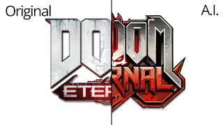 Doom Eternal  The Only Thing They Fear Is You but its continued by an AI [upl. by Mariken]