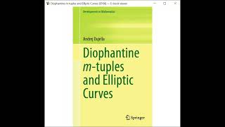 A Dujella Diophantine mtuples and Elliptic Curves Springer 2024 [upl. by Turpin]