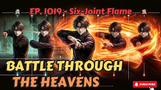 Battle Through the Heavens S5 EP 92 SixJoint Flame [upl. by Macmullin]