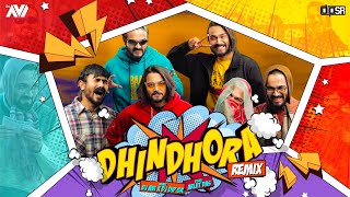 Dhindora Remix  Bhuvan Bam  Kailash Kher  DJ Avi x Dip SR  Arijit Das Visual  BBKiVines [upl. by Eversole]