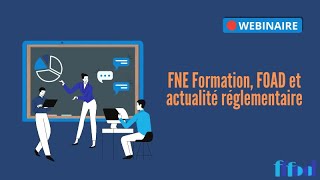 FNE Formation FOAD et actualité réglementaire [upl. by Ormsby]