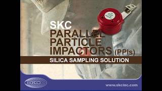 SKC PPI Samplers  Silica Sampling Solution [upl. by Ahtilat]