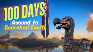 Island to Scorched Earth in 100 Days Challenge arksurvivalascended [upl. by Wayland]