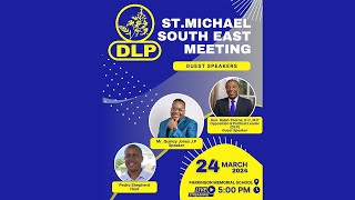 St Michael South East Constituency Branch Meeting  DLP Barbados [upl. by Buonomo785]