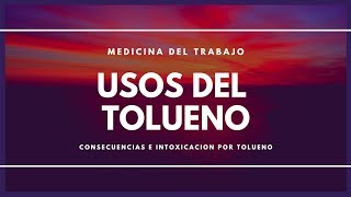 El Tolueno una sustancia tóxica que se esta en todas partes [upl. by Ikkim]