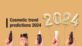 2024 Cosmetic trend predictions [upl. by Mendelsohn]