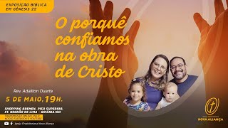 quotO porquê confiamos na obra de Cristoquot Gênesis 22 [upl. by Ylra]