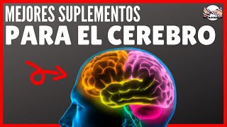 SUPLEMENTOS PARA el CEREBRO ¿CUÁLES son RECOMENDABLES 🧠🧠🧠 [upl. by Mcmahon]