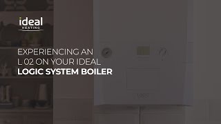 Logic System Experiencing an L 02 on your Ideal Logic System boiler [upl. by Jolyn]