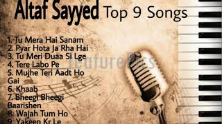 Altaaf Sayyed most Romantic Top 9 song [upl. by Naval]