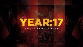 The Year 2017  Bootshaus [upl. by Stutzman]