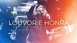 Louvor e Honra  Comunidade Zona Sul  CEIZS 30 ANOS [upl. by Mallin932]