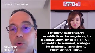 Hypnose  Angoisses troubles alimentaires sexualité addictions sommeil Elmanjra  ARABEL FM [upl. by Stent]