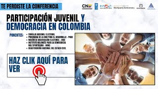 Conferencia quotParticipación Juvenil y Democracia en Colombiaquot [upl. by Hutt]