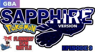 Flannery Gym Battle  Pokemon Sapphire Playthrough EP9 [upl. by Gabbert255]