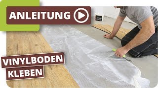 Vinylboden kleben  Verlegeanleitung für VinylSheets [upl. by Ettenirt]