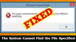 SOLVED The System Cannot Find the File Specified Error [upl. by Shanda]