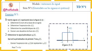 Traitement du signal Série N°1Généralités sur les signaux et systèmes Exercice N°3 [upl. by Betteann]