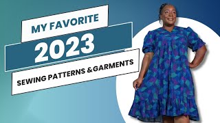 Sewing Roundup 2023 Pattern Favorites [upl. by Weir]