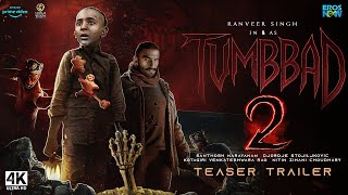 Tumbbad 2  Trailer  Ranveer Singh Mohammad Samad Sohum Shah  Tumbbad Full Movie [upl. by Nai]