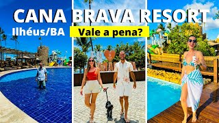 CANA BRAVA RESORT ALL INCLUSIVE em ILHÉUS BAHIA como funciona TOUR PELO CANA BRAVA [upl. by Halden3]