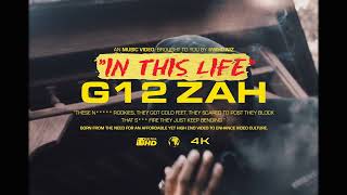 G12 Zah  In This Life Official Music Video [upl. by Triplett]