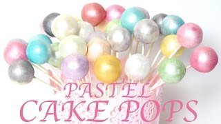 How to make PASTEL CAKE POPS with PEARL DUST [upl. by Zeuqcaj]