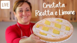 CROSTATA RICOTTA E LIMONE Ricetta Facile in Diretta  Fatto in Casa da Benedetta [upl. by Cleti]