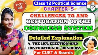 Challenges to and the restoration of the congress system class 12  political science ch5  part 4 [upl. by Ailes]