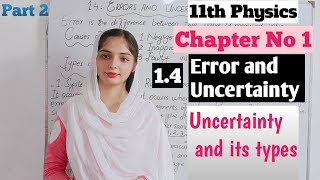 11th physicsChapter no 1Error and uncertainty Certainty and its typesExplained in urdu amp hindi [upl. by Fanchan]