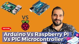 Arduino Vs Raspberry PI Vs PIC Microcontroller [upl. by Nottnerb49]