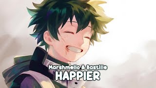 「Nightcore」 Happier Marshmello ft Bastille 8D Audio  Lyrics 🎧 [upl. by Venice]