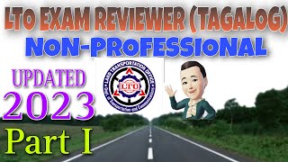 LTO EXAM REVIEWER for NONPROFESSIONAL TAGALOG 2023 UPDATED Part I [upl. by Yekciv]