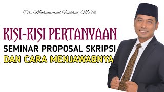 KISIKISI PERTANYAAN SIDANG PROPOSAL DAN CARA MENJAWABNYA  PEJUANG SKRIPSI [upl. by Ennyletak]