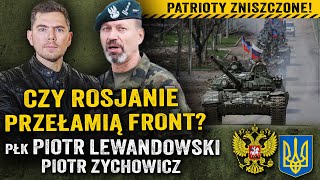 Czy Ukraina wytrzyma Rosjanie zniszczyli Patrioty i HIMARSa  płk Piotr Lewandowski i Zychowicz [upl. by Anoy]