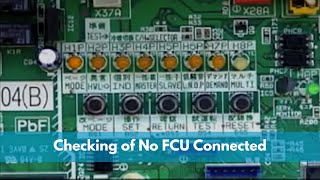 Checking of no FCU connected from outdoor printed circuit boardVRV II amp VRV III  Daikin Singapore [upl. by Roux]