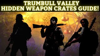 ALL THE HIDDEN WEAPON CRATES IN TRUMBULL VALLEY Guided Tour To Show You Where To Get Your Guns [upl. by Eanal]