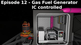 Stationeers S1E12  Mimas  Gas Fuel Generator IC controlled [upl. by Nonnair]