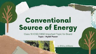 Conventional Sources Of Energy Class 10Part 5Hydel Power🌊💡For All youtubevideo viralvideo [upl. by Neit]