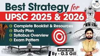 Best Strategy for UPSC 2025 amp 2026 Aspirants  Complete Booklist Resources Syllabus overview [upl. by Yand]