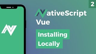 NativeScript Vue  Installing Locally [upl. by Julieta]