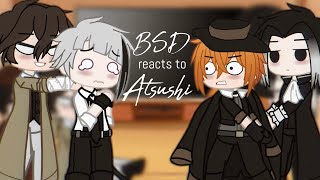 BSD react to Atsushi  TikToks  Bungou Stray Dogs [upl. by Lalad]