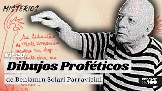 DIBUJOS PROFÉTICOS de Benjamín Solari Parravicini el quotNOSTRADAMUSquot argentino [upl. by Assyli]