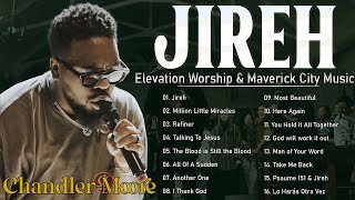 Praise That Brings Breakthrough for WorshipElevation Worship amp Maverick City MusicJirehPraise [upl. by Ellehcir655]