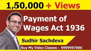 Introduction to Payment of Wages Act 1936 Video1  for CS CMA amp LLB labour laws [upl. by Notned]