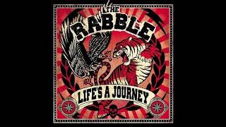 The Rabble  Lifes A JourneyFull Album  Released 2011 [upl. by Rosati]