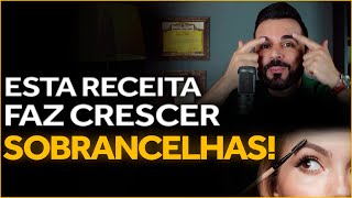 Suas Sobrancelhas Vão Crescer Rápido Com Essa Receita Super Fácil  Dr Rafael Freitas [upl. by Areyk]