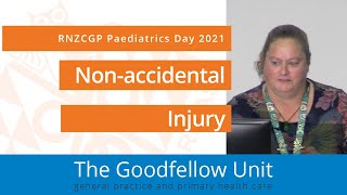 Nonaccidental Injury  RNZCGP Paediatrics day 2021 [upl. by Anattar983]